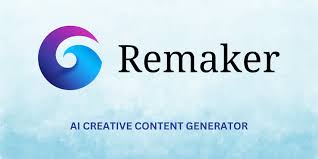 Remaker AI: A Revolution in Content Creation